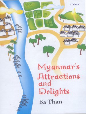 cover image of Myanmar's Attractions and Delights